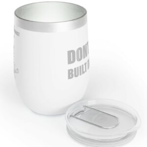 Candace CONSPIRACY THEORIST STANDACE Built Different Chill Wine Tumbler 12oz usA