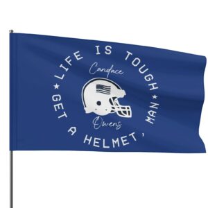 Candace Life Is Tough Flags