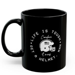 Candace Life Is Tough Mugs