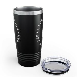 Candace Life Is Tough Ringneck Tumbler, 20oz