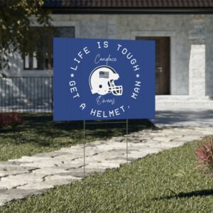 Candace Life Is Tough Yard Sign USA