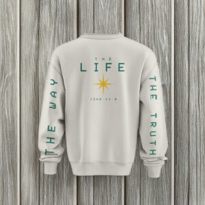 The Life The Way Crewneck
