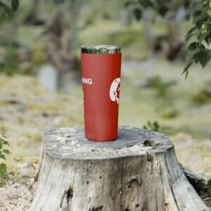 Candace EVERYTHING Is Fake And Gay Copper Vacuum Insulated Tumbler