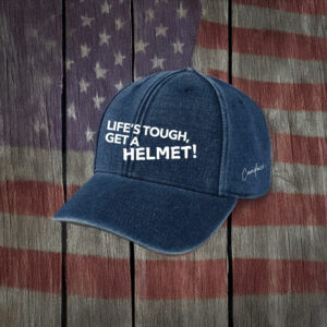 Life’s Tough Get A Helmet Candace owens Hat